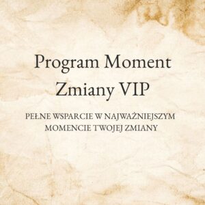 Program Moment Zmiany VIP